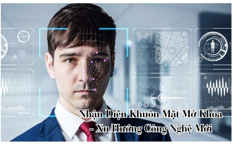 nhận diện khuôn mặt mở khóa