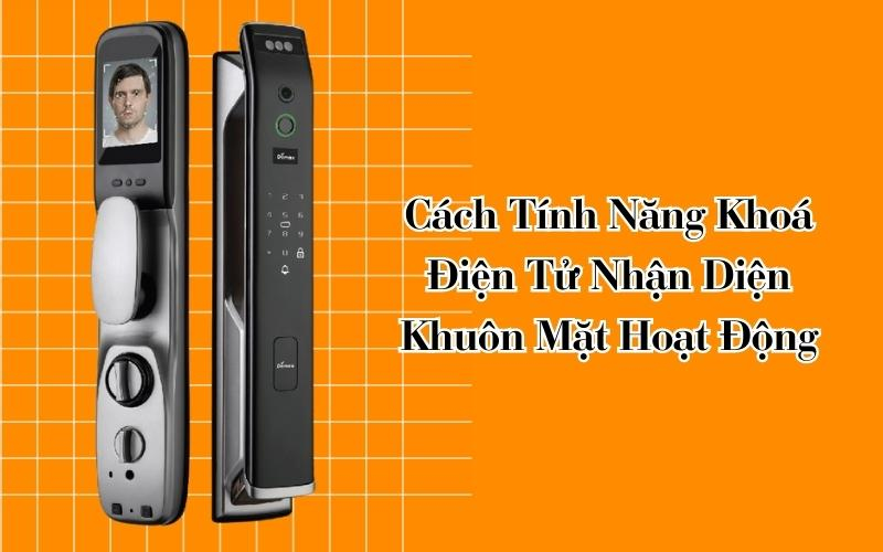 khoá điện tử nhận diện khuôn mặt