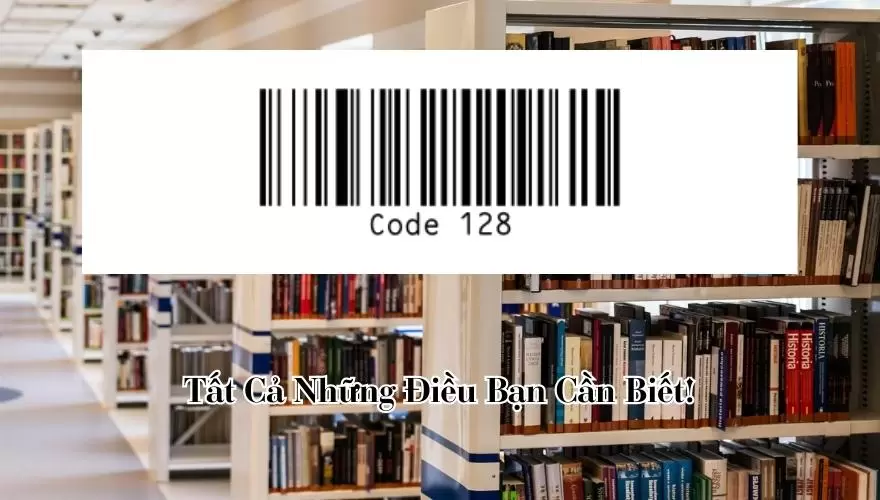 code 128 là gì