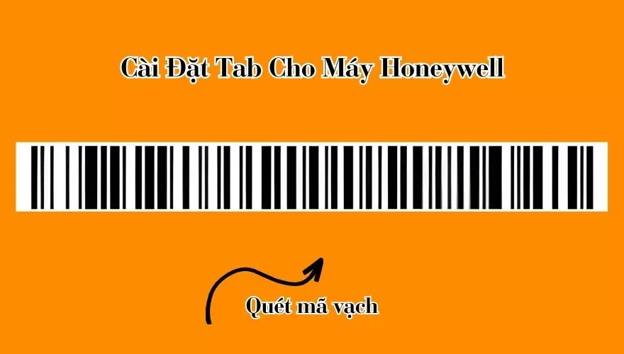 cài đặt tab cho máy honeywell