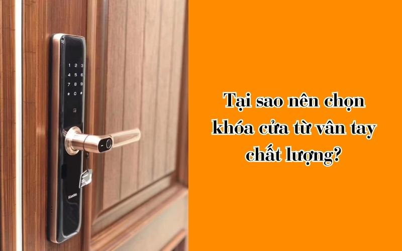 Khóa Cửa Từ Vân Tay Chất Lượng