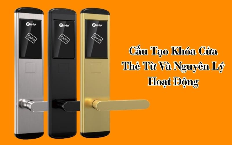 Cấu Tạo Khóa Cửa Thẻ Từ