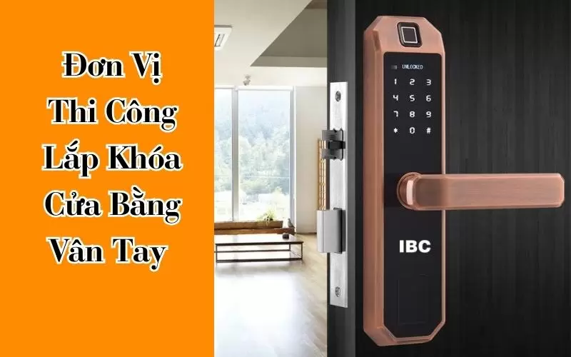  Lắp khóa cửa bằng vân tay
