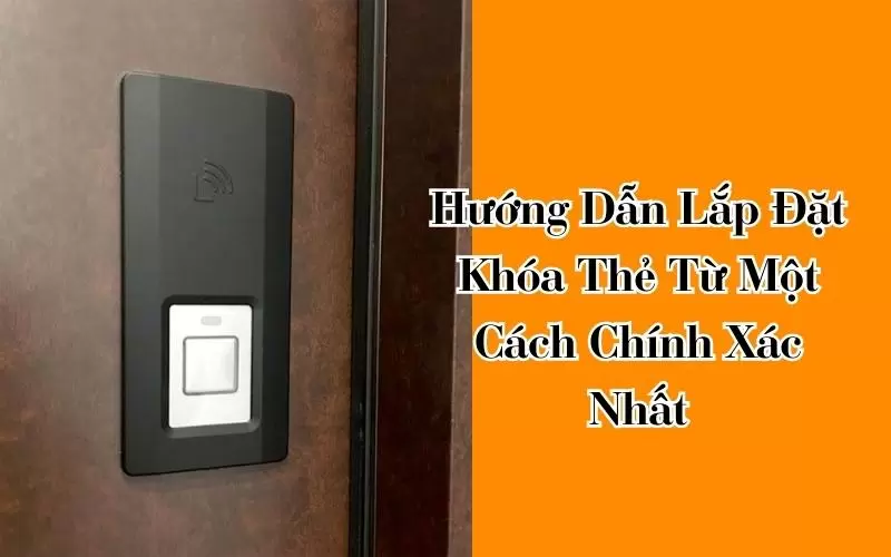 lắt đặt khóa cửa thẻ từ