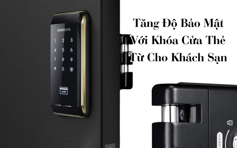 khóa cửa thẻ từ cho khách sạn