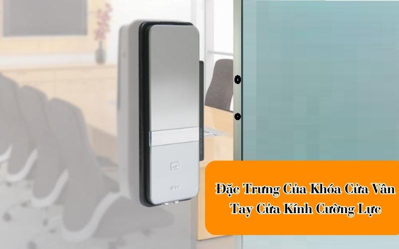 khóa vân tay cửa kính cường lực