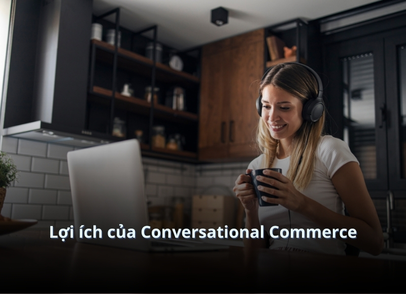 Conversational Commerce là gì?