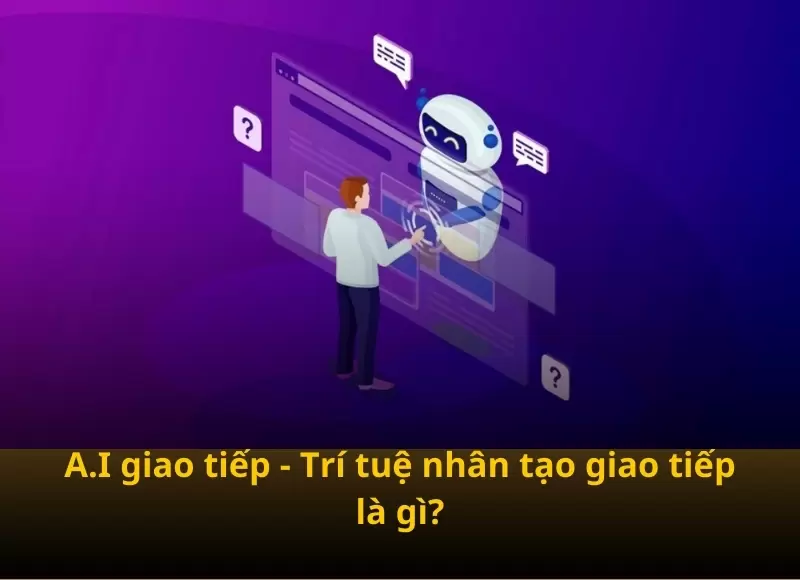 ai giao tiếp