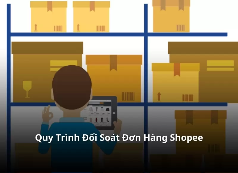 đối soát đơn hàng shopee