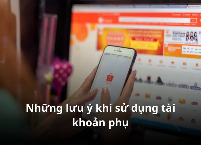 tài khoản phụ shopee