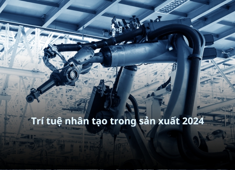 trí tuệ nhân tạo trong sản xuất