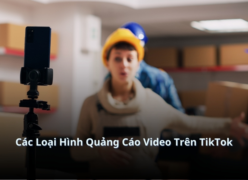 chạy ads video tiktok