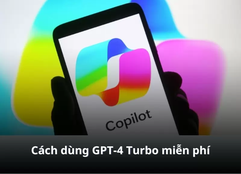 cách dùng gpt 4 turbo miễn phí