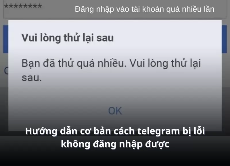 telegram bị lỗi không đăng nhập được