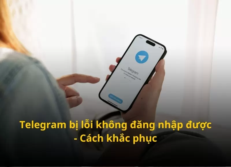 telegram bị lỗi không đăng nhập được