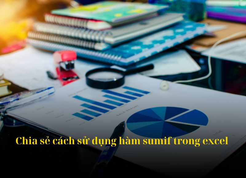 Chia s c ch s d ng h m sumif trong excel