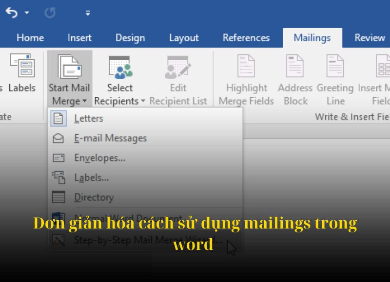  n gi n h a c ch s d ng mailings trong word
