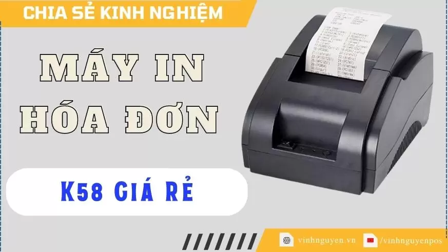 máy in hóa đơn k58