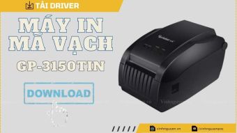 Tải - Download Driver máy in mã vạch Gprinter GP-3150TIN